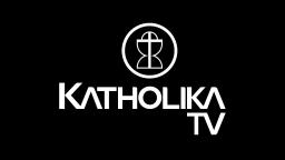 KATHOLIKA TV